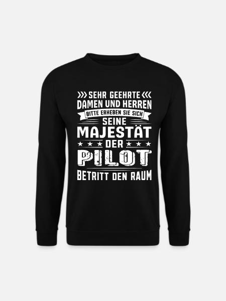 Pilot Geburtstag Pilot Sprüche Pilot Geschenke - Unisex Pullover - Schwarz