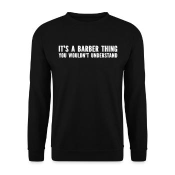 C’est une chose de barbier que vous ne comprendriez pas - Barb - Sweat-shirt Unisexe - noir - Devant - Alina (178cm) & Michal (187cm)
