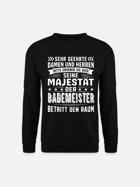 Bademeister Geburtstag Bademeister Sprüche - Unisex Pullover - Schwarz