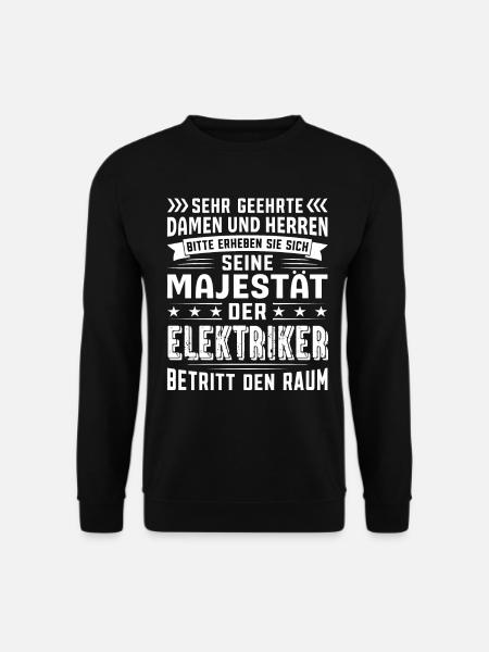 Elektriker Geburtstag Elektriker Sprüche - Unisex Pullover - Schwarz