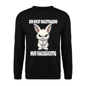 Nicht Nachtragend - Rachsüchtig Hase Kaninchen - Unisex Pullover - Schwarz - Vorne - Alina (178cm) & Michal (187cm)