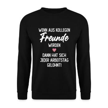 Wenn aus Kollegen Freunde werden Abschied - Unisex Pullover - Schwarz - Vorne - Alina (178cm) & Michal (187cm)