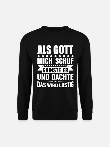 Lustige Sprüche - Unisex Pullover - Schwarz