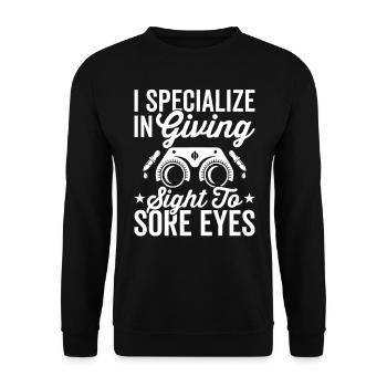 Ophthalmologist Eyesight to sore eyes Optometrist - Unisex Sweatshirt - black - Front - Alina (178cm) & Michal (187cm)