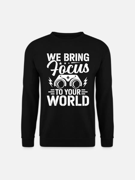 Ophtalmologiste Nous nous concentrons sur les opticiens - Sweat-shirt Unisexe - noir