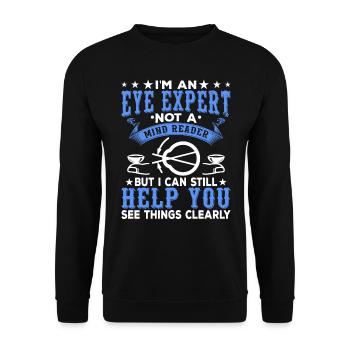 Ophthalmologist I am an ophthalmologist - Unisex Sweatshirt - black - Front - Alina (178cm) & Michal (187cm)