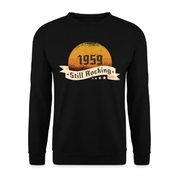 1959 Still rockin - Cool birthday Gift - Unisex Sweatshirt - black - Front - Alina (178cm) & Michal (187cm)