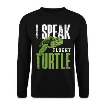 Sea Turtle Tortoise I Speak Fluent - Unisex Pullover - Schwarz - Vorne - Alina (178cm) & Michal (187cm)
