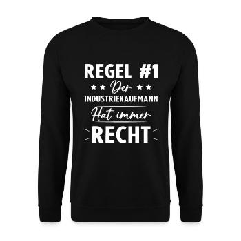 Industriekaufmann Funny Geschenke hat immer Recht - Unisex Pullover - Schwarz - Vorne - Alina (178cm) & Michal (187cm)