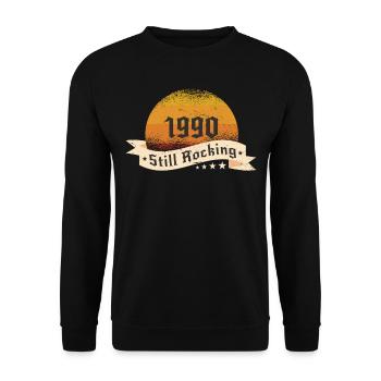 1990 Still rockin - Cool birthday Gift - Unisex Sweatshirt - black - Front - Alina (178cm) & Michal (187cm)