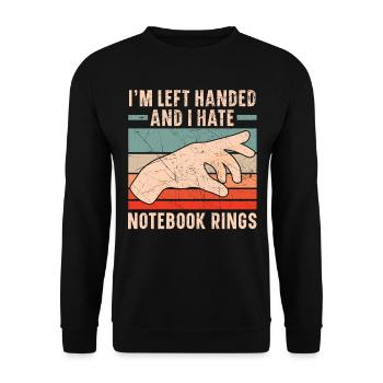 I'm left-handed and I hate notebook rings - Unisex Sweatshirt - black - Front - Alina (178cm) & Michal (187cm)