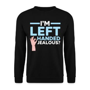I'm left-handed Jealous? Left-handed Wi - Unisex Sweatshirt - black - Front - Alina (178cm) & Michal (187cm)