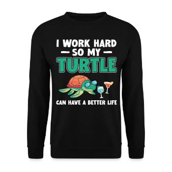 Sea Turtle Tortoise I Work Hard So - Unisex Pullover - Schwarz - Vorne - Alina (178cm) & Michal (187cm)