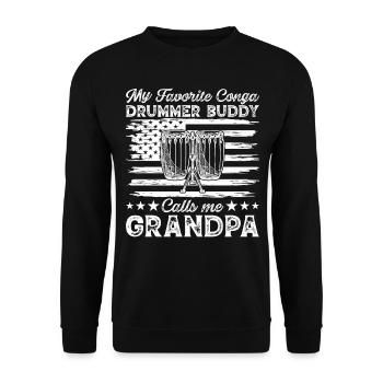 Mon copain batteur de conga préféré m’appelle grand-père - Sweat-shirt Unisexe - noir - Devant - Alina (178cm) & Michal (187cm)