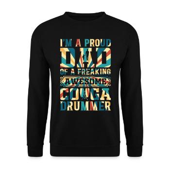 I'm A Proud Dad Of A Freaking Awesome Conga Drumme - Unisex Sweatshirt - black - Front - Alina (178cm) & Michal (187cm)