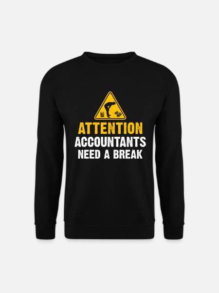Comptable, Saison des impôts, CPA, Comptabilité, - Sweat-shirt Unisexe - noir
