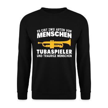 Tuba Zwei Arten von Menschen Tubaspieler Tubist - Unisex Pullover - Schwarz - Vorne - Alina (178cm) & Michal (187cm)