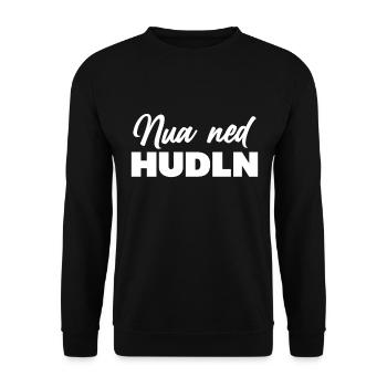 NUA NED HUDLN DIALEKT BAYRISCH ÖSTERREICHISCH - Unisex Pullover - Schwarz - Vorne - Alina (178cm) & Michal (187cm)