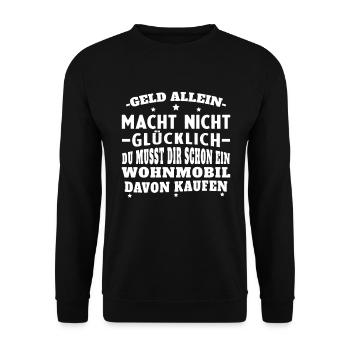 Geld macht nicht Glücklich Wohnmobil Camping - Unisex Pullover - Schwarz - Vorne - Alina (178cm) & Michal (187cm)