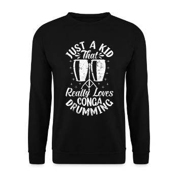 Just A Kid That Really Loves Conga Drumming Conga - Unisex Sweatshirt - black - Front - Alina (178cm) & Michal (187cm)