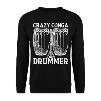 Crazy Conga Drummer - Conga Player Conga Musician - Unisex Sweatshirt - black - Front - Alina (178cm) & Michal (187cm)