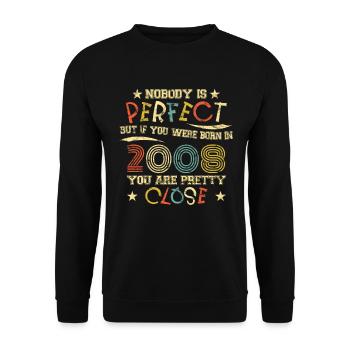 2008 Geburtstag Vintage Nobody is perfect - Unisex Pullover - Schwarz - Vorne - Alina (178cm) & Michal (187cm)