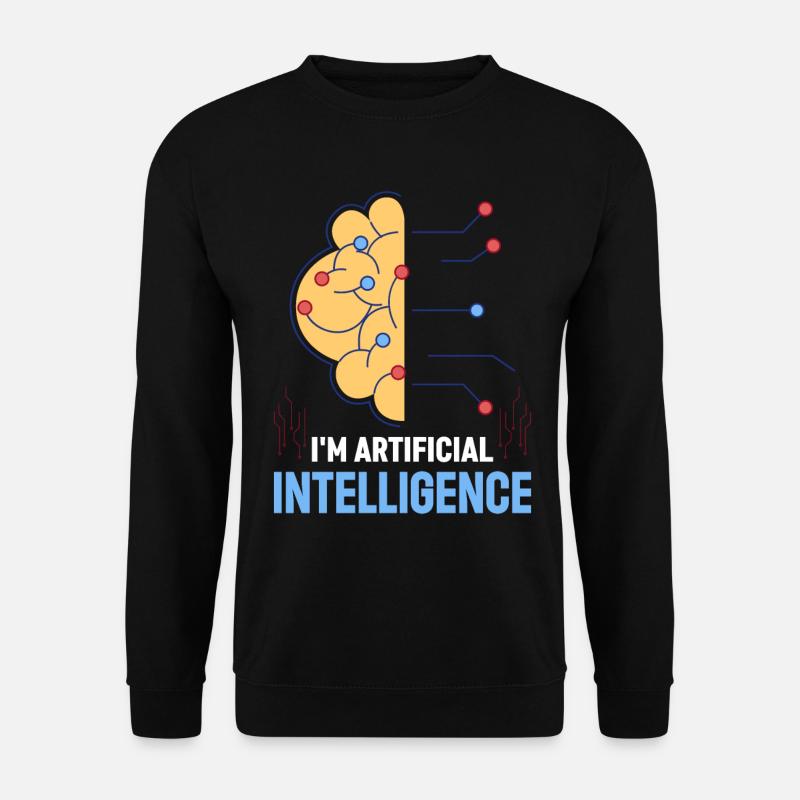 I'm Artificial Intelligence - Unisex Pullover - Schwarz
