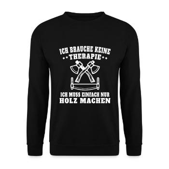 Therapie Holz Geschenk Humor - Unisex Pullover - Schwarz - Vorne - Alina (178cm) & Michal (187cm)