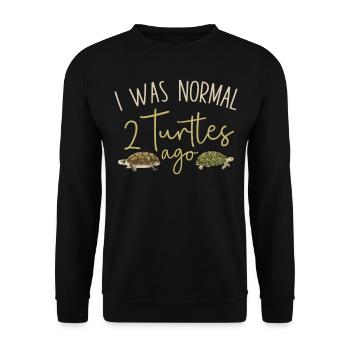 Sea Turtle Tortoise I Was Normal 2 - Unisex Pullover - Schwarz - Vorne - Alina (178cm) & Michal (187cm)
