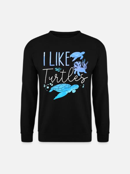 Sea Turtle Tortoise I Like Turtles - Unisex Pullover - Schwarz