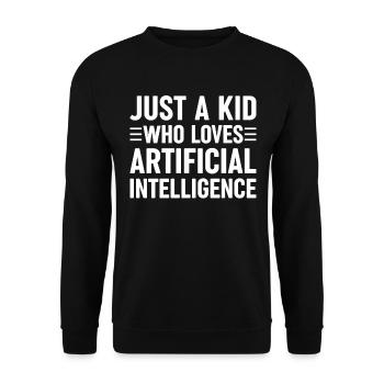 Juste un enfant qui aime l’intelligence artificielle - Sweat-shirt Unisexe - noir - Devant - Alina (178cm) & Michal (187cm)