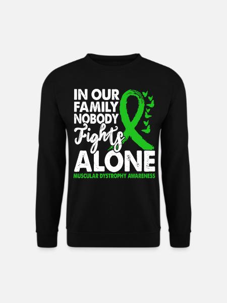 Niemand Kämpft Allein Gegen Muskeldystrophie - Unisex Pullover - Schwarz