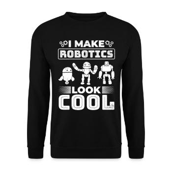 Je rends la robotique cool - Artificial Intelligenc - Sweat-shirt Unisexe - noir - Devant - Alina (178cm) & Michal (187cm)