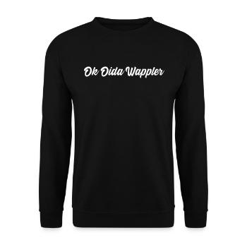 Lustiges Österreich Dialekt Ok Oida Wappler - Unisex Pullover - Schwarz - Vorne - Alina (178cm) & Michal (187cm)