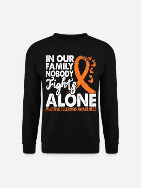 Niemand Kämpft Allein Gegen Multiple Sklerose - Unisex Pullover - Schwarz