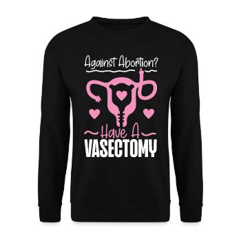 Féministe contre l’avortement ? Avoir un - Sweat-shirt Unisexe - noir - Devant - Alina (178cm) & Michal (187cm)