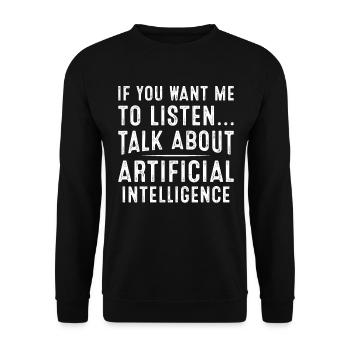 Talk About Artificial Intelligence - Unisex Pullover - Schwarz - Vorne - Alina (178cm) & Michal (187cm)
