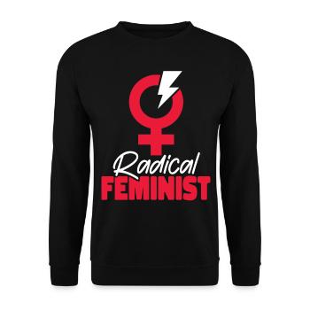 Feminist Radical Feminist - Unisex Sweatshirt - black - Front - Alina (178cm) & Michal (187cm)