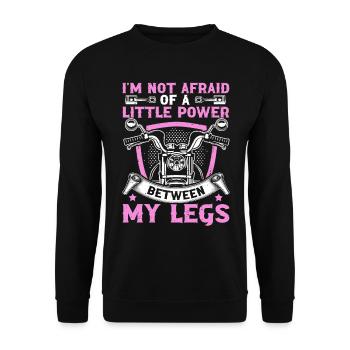 Je n’ai pas peur d’un peu de puissance entre mes jambes - Sweat-shirt Unisexe - noir - Devant - Alina (178cm) & Michal (187cm)