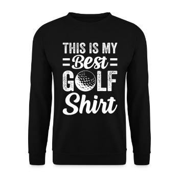 C’est ma meilleure chemise de golf - Golfeur Joueur de golf - Sweat-shirt Unisexe - noir - Devant - Alina (178cm) & Michal (187cm)
