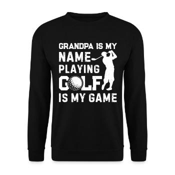 Grand-père est mon nom Jouer au golf est mon jeu - Grand - Sweat-shirt Unisexe - noir - Devant - Alina (178cm) & Michal (187cm)