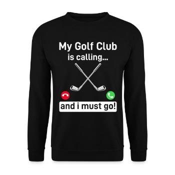 Mon club de golf m’appelle et je dois y aller! Golf amusant - Sweat-shirt Unisexe - noir - Devant - Alina (178cm) & Michal (187cm)