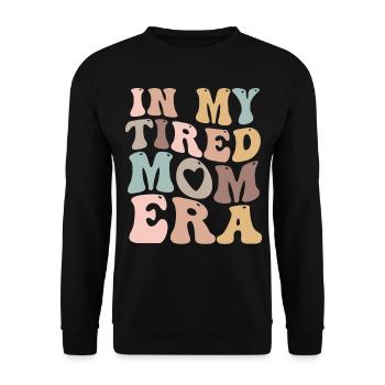 Dans mon ère de maman fatiguée pour les mamans - Sweat-shirt Unisexe - noir - Devant - Alina (178cm) & Michal (187cm)