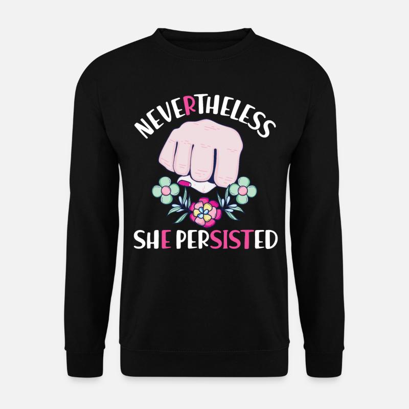 Feminist Nevertheless She - Unisex Sweatshirt - black