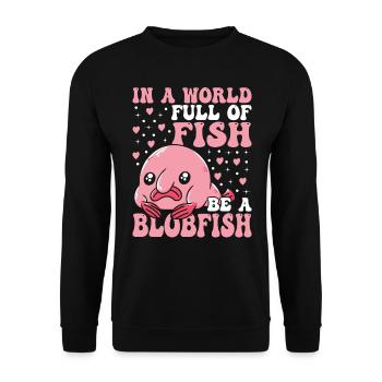 Seien Sie Immer Ein Blobfish-besitzer Blobfishes - Unisex Pullover - Schwarz - Vorne - Alina (178cm) & Michal (187cm)