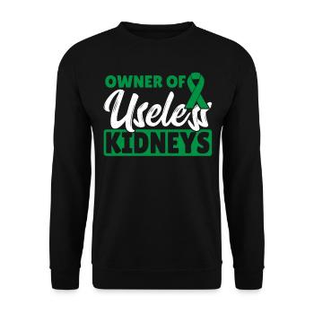 Owner Of Useless Kidneys Kidney Disease Green - Unisex Sweatshirt - black - Front - Alina (178cm) & Michal (187cm)