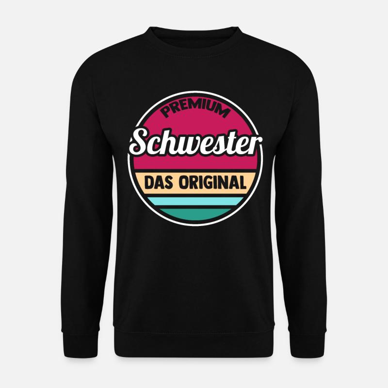 Familie Schwester - Unisex Pullover - Schwarz