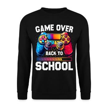 Game Over Back To School Lustiger erster Schultag - Unisex Pullover - Schwarz - Vorne - Alina (178cm) & Michal (187cm)