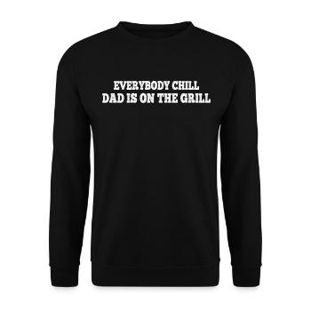 Everybody Chill Dad Is On The Grill Barbecue Grill - Unisex Sweatshirt - black - Front - Alina (178cm) & Michal (187cm)