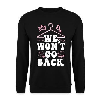 Féministe Nous ne reviendrons pas en arrière - Sweat-shirt Unisexe - noir - Devant - Alina (178cm) & Michal (187cm)